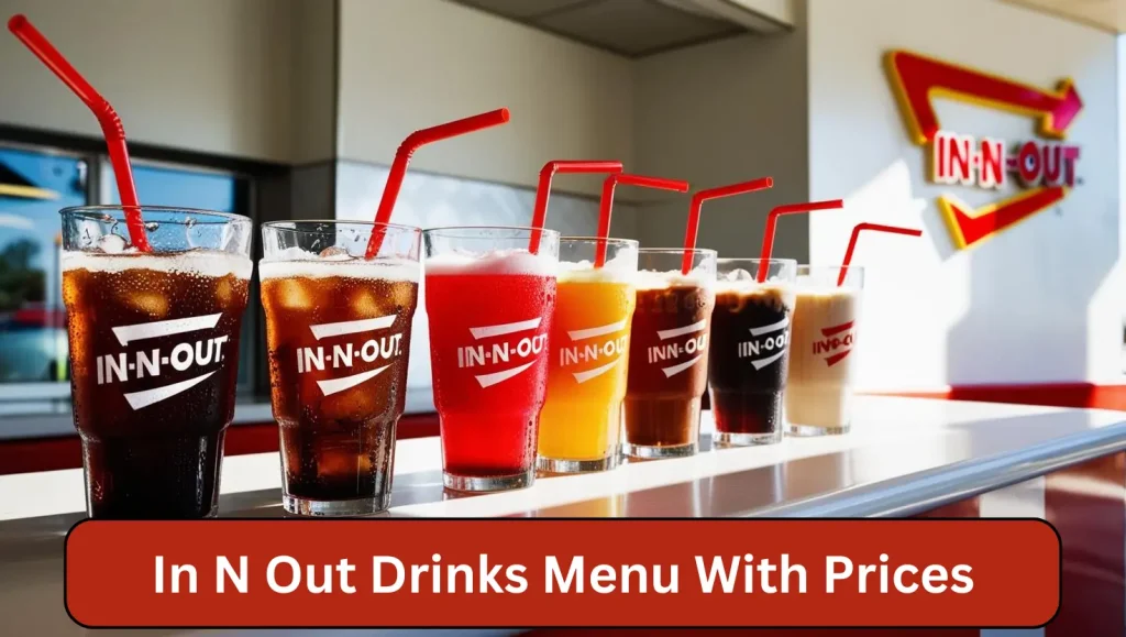 In N Out Drinks Menu With Prices