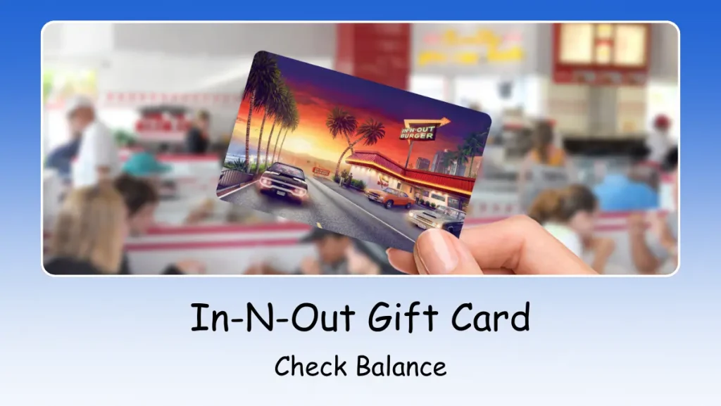 In N Out Gift Card Buy and Check Balance
